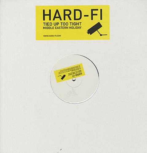 Hard-Fi Tied Up Too Tight 2005 UK 12" vinyl HARDFI02T