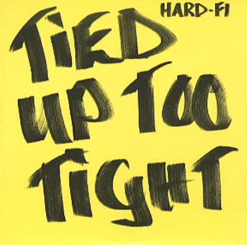 Hard-Fi Tied Up Too Tight 2005 UK CD single PRO15318