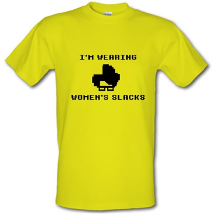 I'm wearing women's slacks male t-shirt.