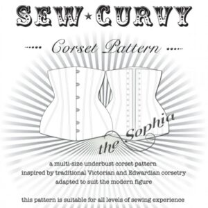 Sew Curvy Paper Sewing Pattern Sophia Underbust Corset