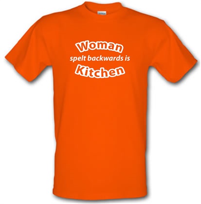 Woman Spelt Backwards Is Kitchen male t-shirt.