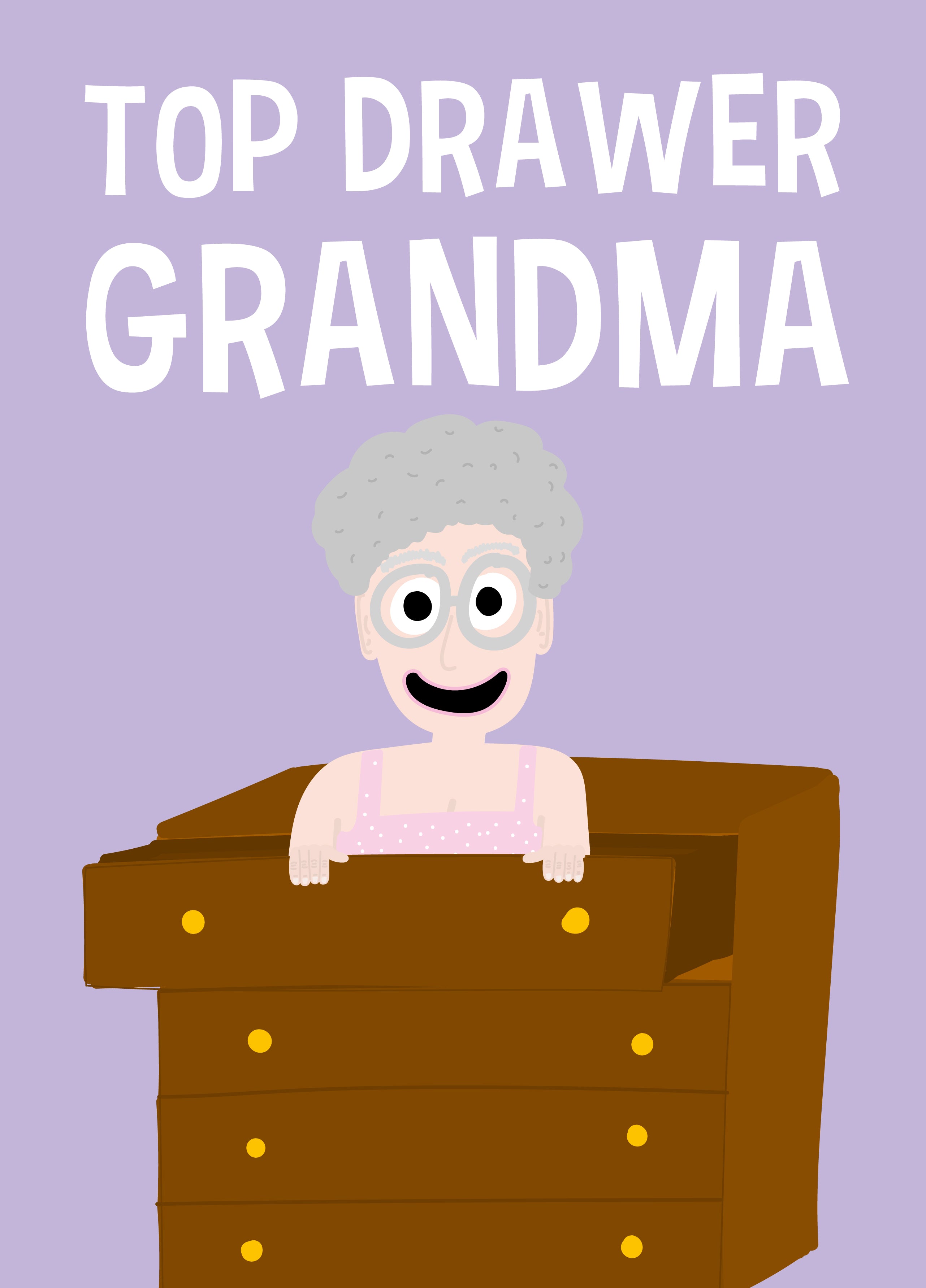 Top Drawer Grandma Card - Standard mm x mm